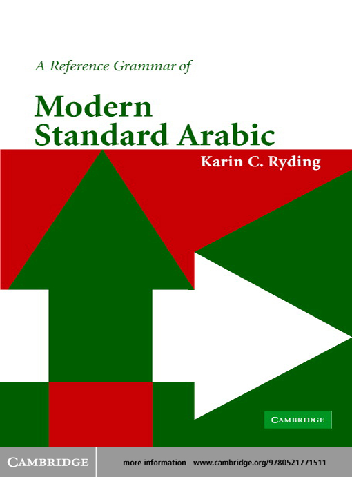 Title details for A Reference Grammar of Modern Standard Arabic by Karin C. Ryding - Available